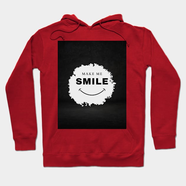 Make me smile Hoodie by Maffw